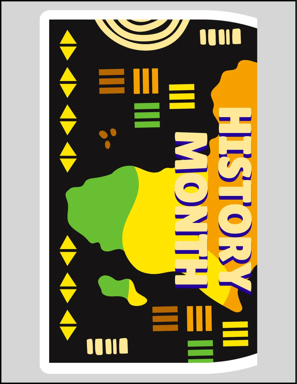 Cut-out piece of a larger Black History Month sign showing the words HISTORY MONTH over a yellow and green Africa map