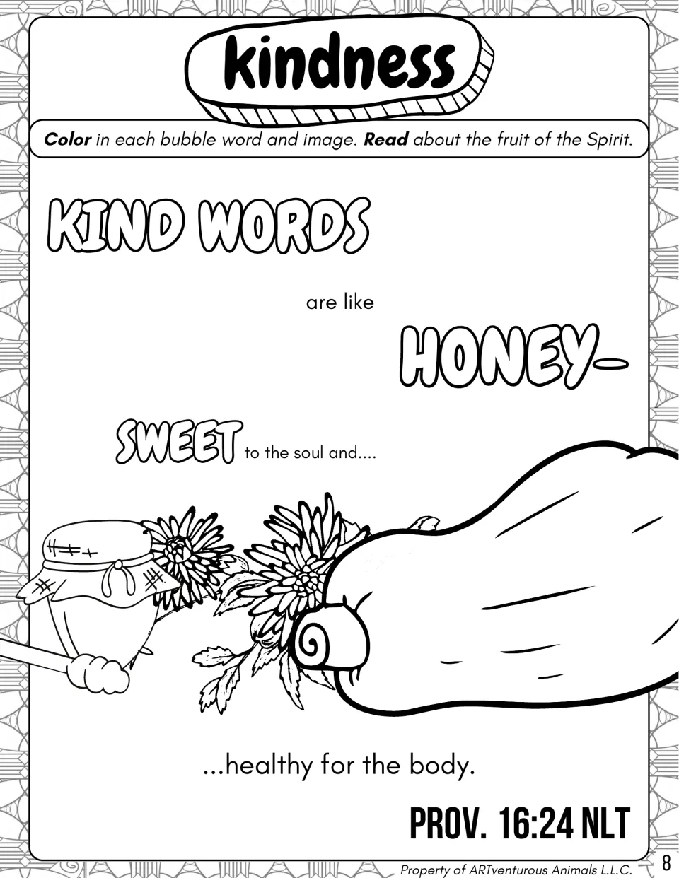 Kindness: students color KIND WORDS, HONEY and SWEET from Prov. 16:24 NLT plus a honey pot, flowers and a squash