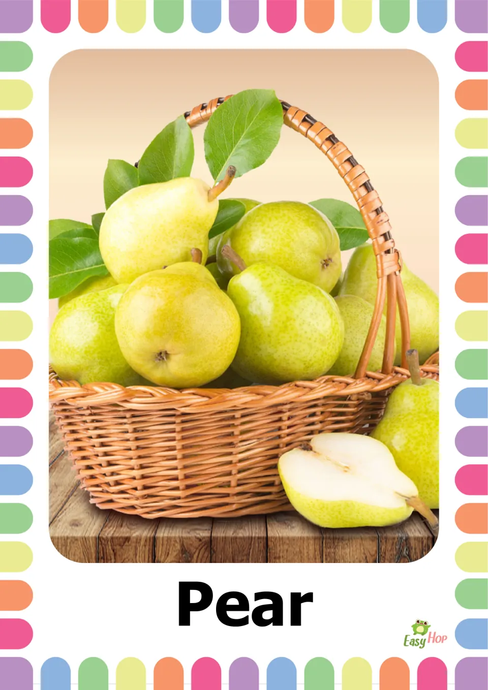 Pear flashcard: green pears in a wicker basket with one sliced in half, labeled Pear, for students to say the fruit word