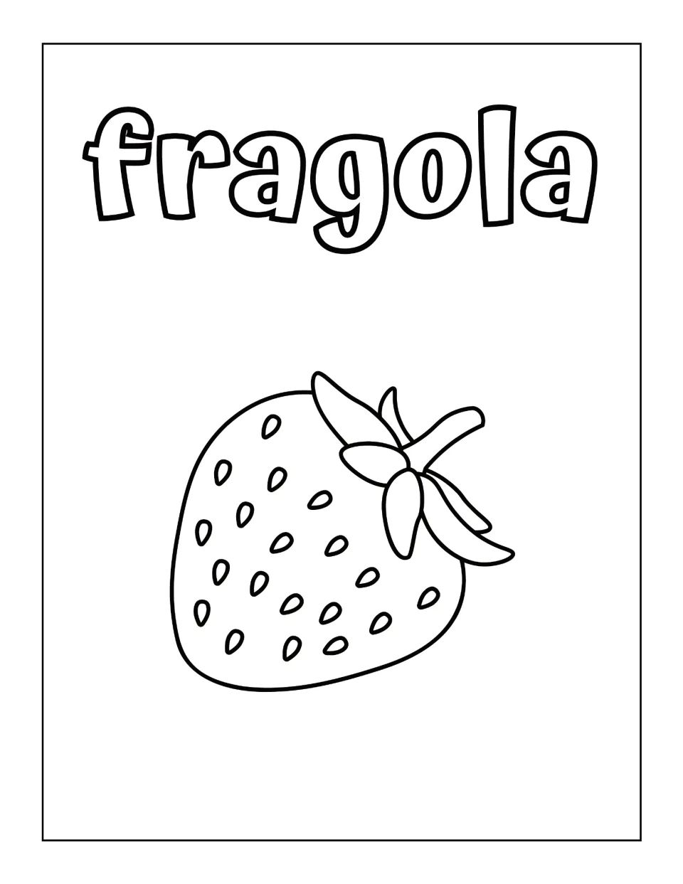 Italian word fragola in outline letters above a large seeded strawberry with leafy top; students color both
