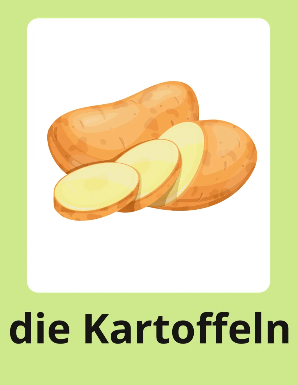 Potato flashcard in German: die Kartoffeln in plural form beneath two potatoes, one cut into round slices