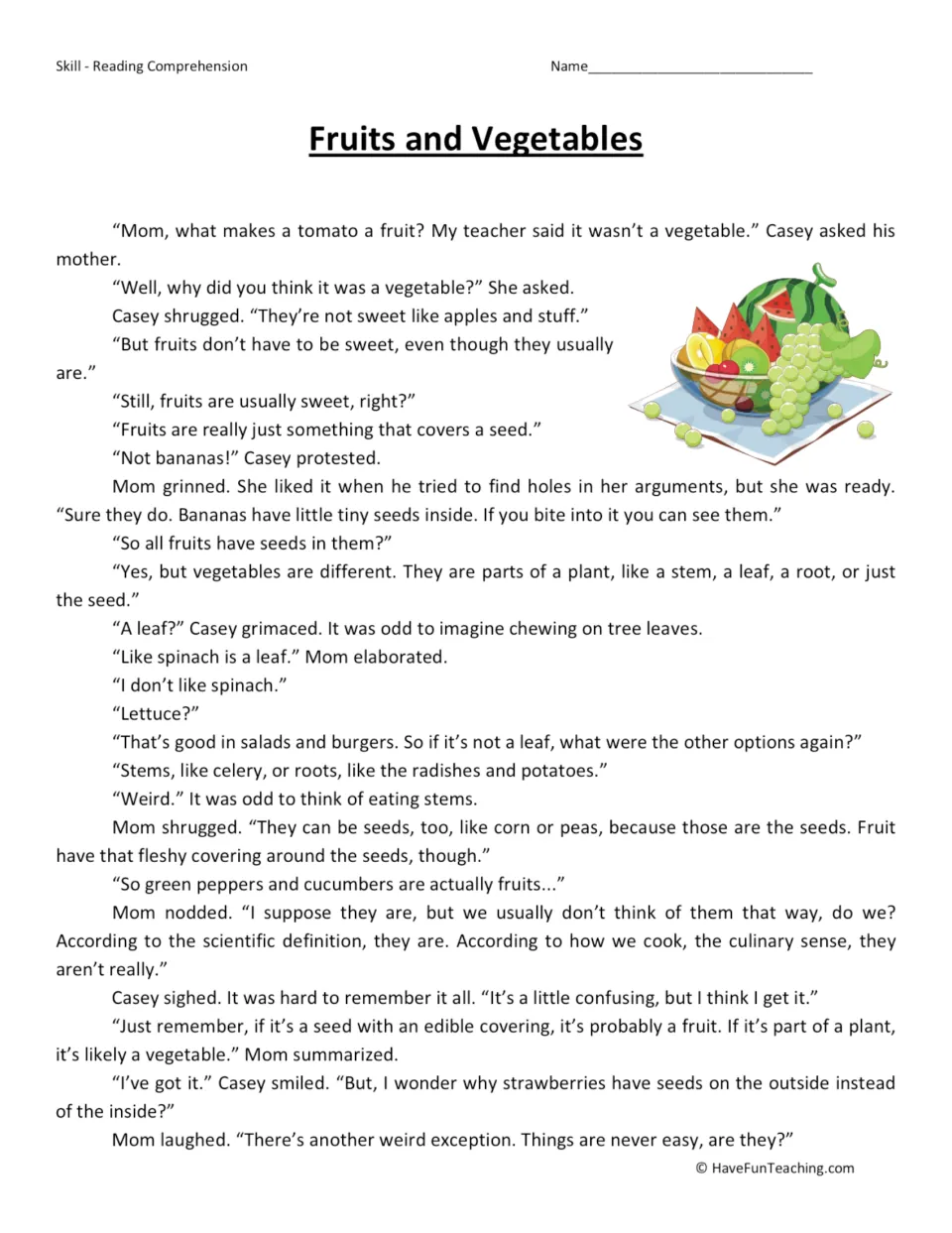 Reading passage: Casey and his mom discuss tomatoes, seeds, and how fruits differ from vegetables.