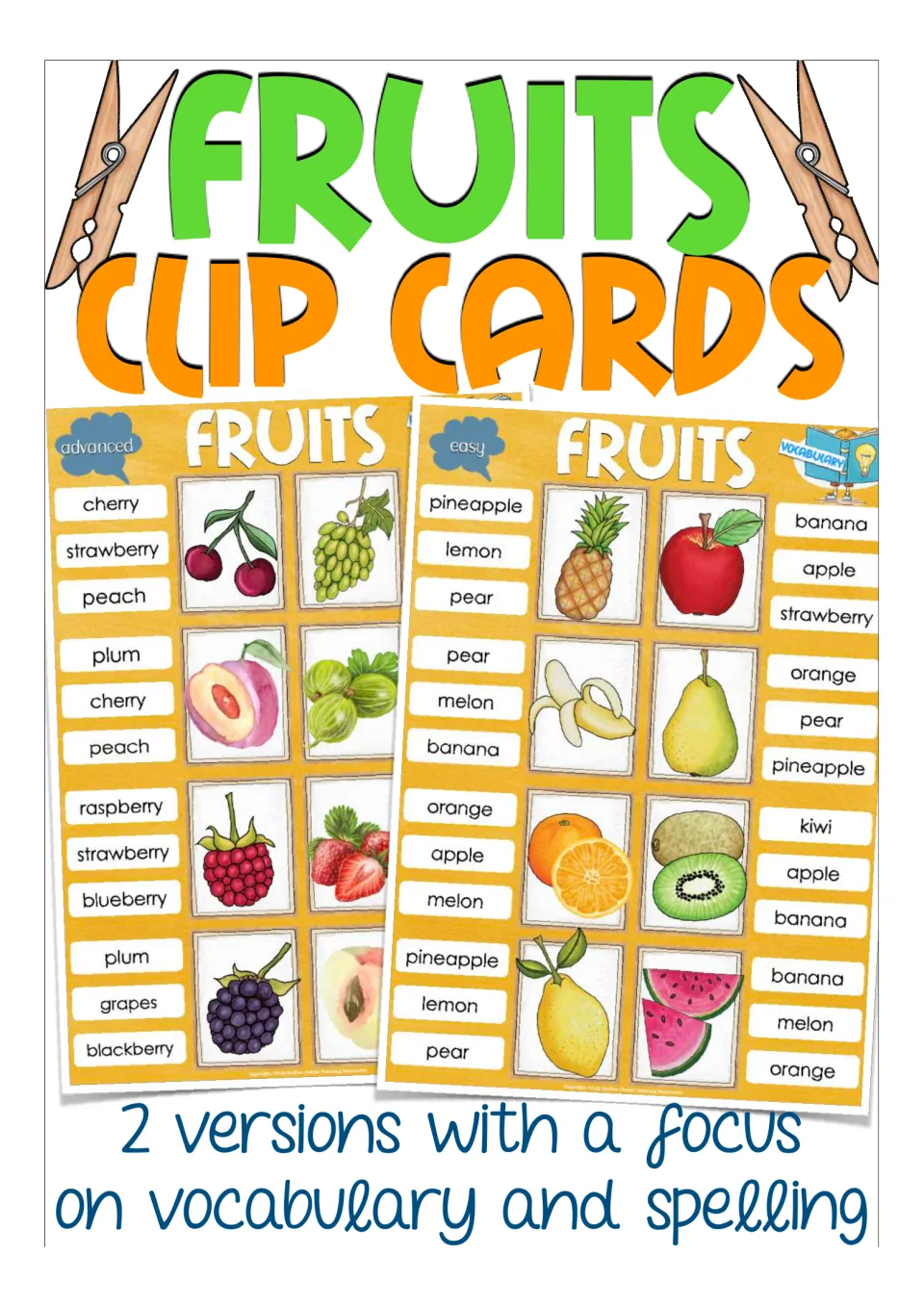 Fruits clip cards cover showing easy and advanced picture cards, 2 versions focused on vocabulary and spelling
