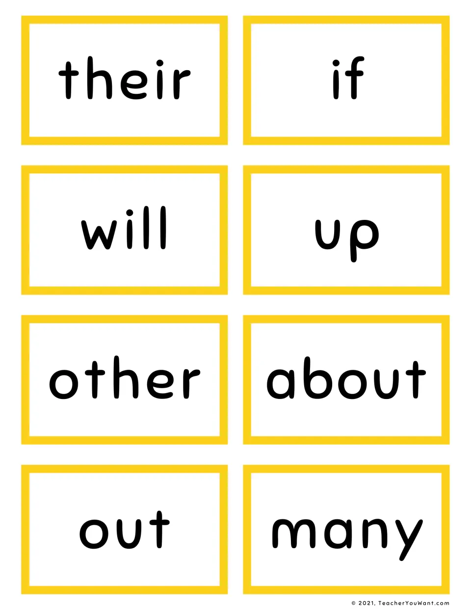 Yellow cards for their, if, will, up, other, about, out and many, large print words for students to read quickly