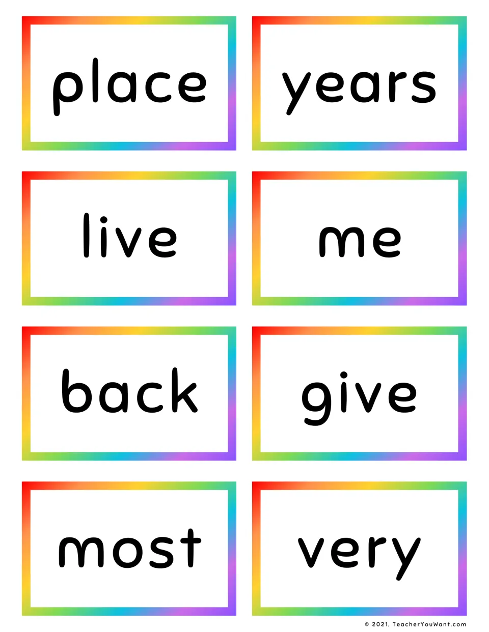 Sight word cards for place, years, live, me, back, give, most and very, one large printed word per card to read aloud