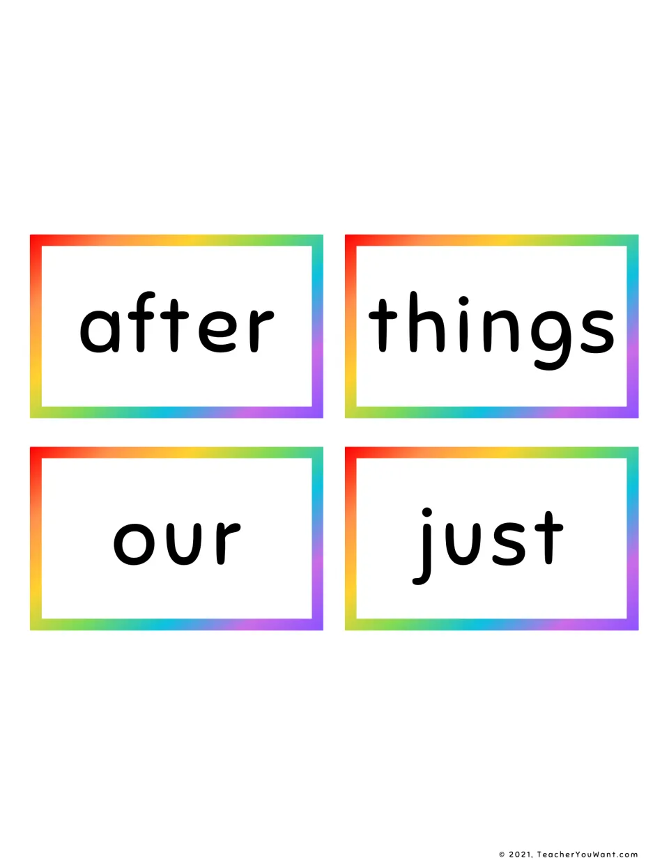 Four sight word flash cards reading after, things, our and just, each word printed large for students to read on sight