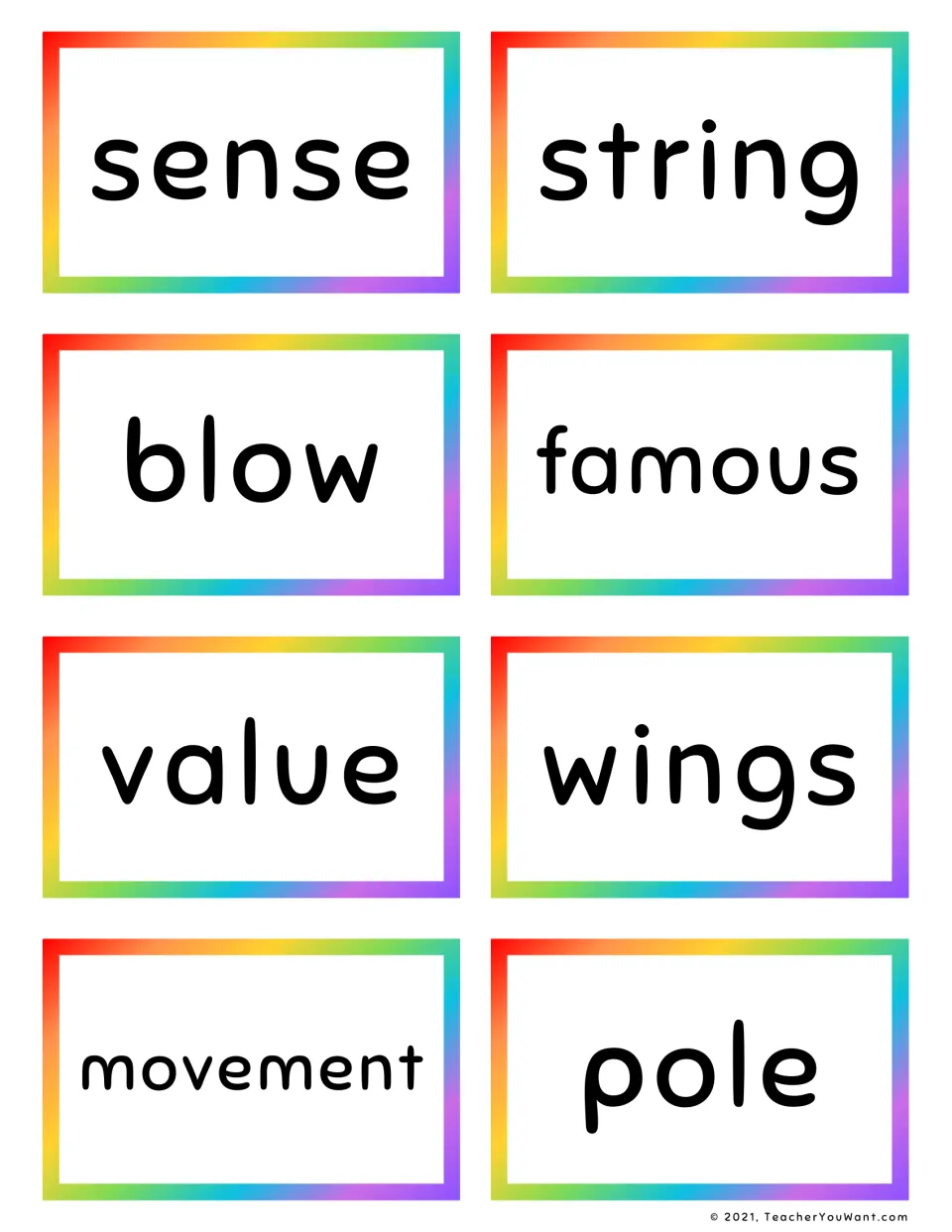 Fry list word cards for students to read: sense, string, blow, famous, value, wings, movement and pole