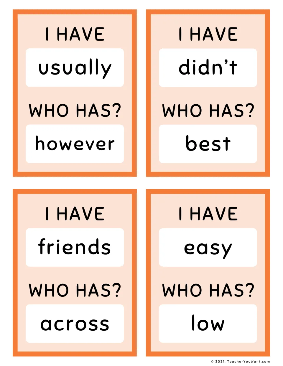 I Have, Who Has? sight word cards 21–24: usually → however, didn’t → best, friends → across, easy → low.