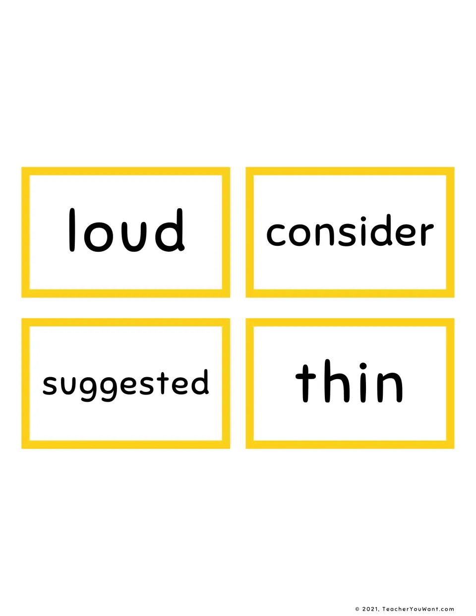 Four yellow sight word cards with loud, consider, suggested and thin for students to cut out and read