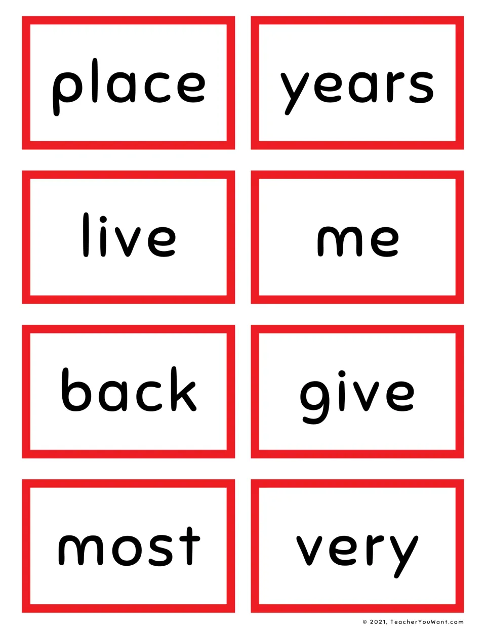 Red sight word cards for place, years, live, me, back, give, most and very; students practise reading each word by sight