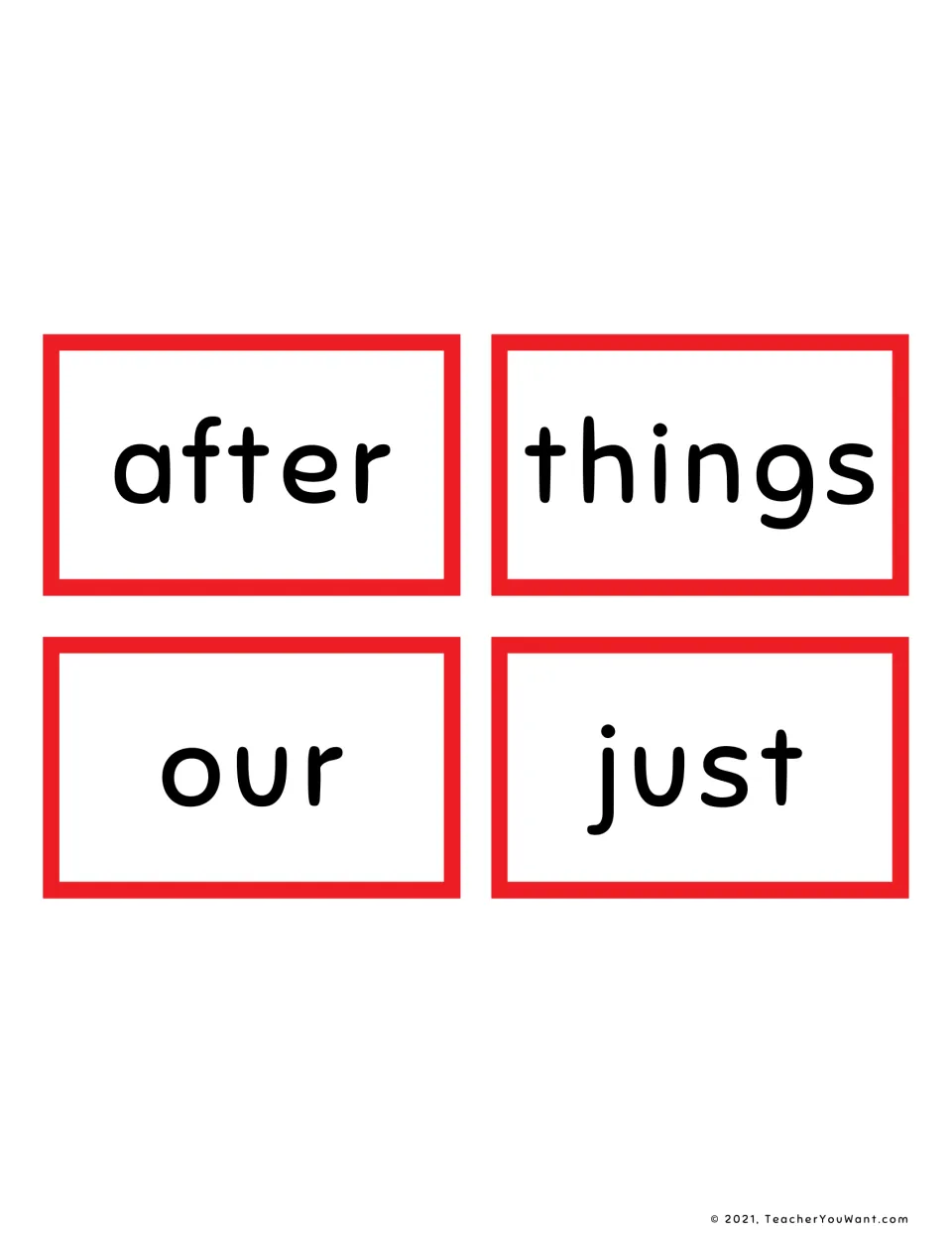 Last four red sight word cards, after, things, our and just, for students to cut out and add to their word-reading deck