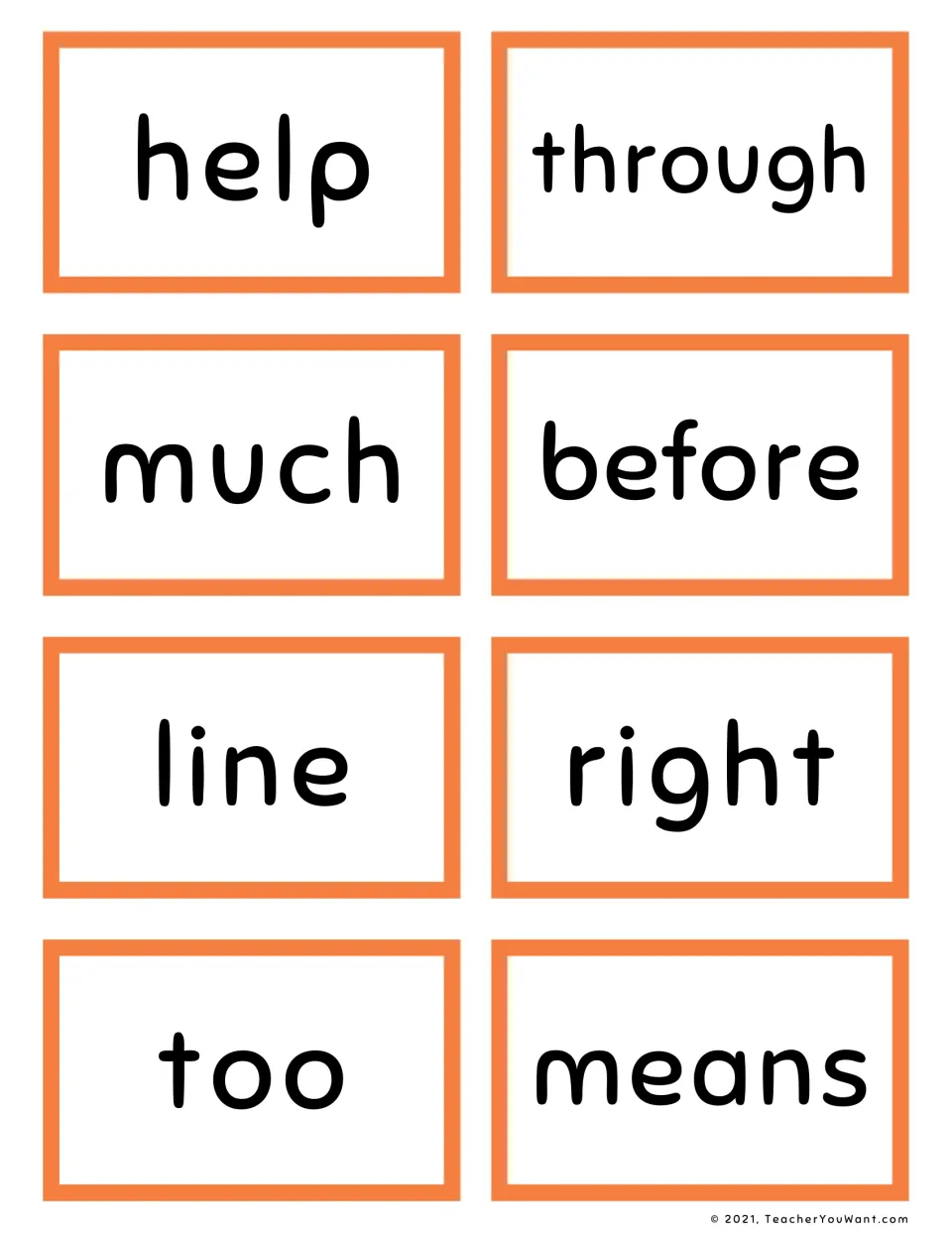 Orange cards with the sight words help, through, much, before, line, right, too and means for word recognition practice