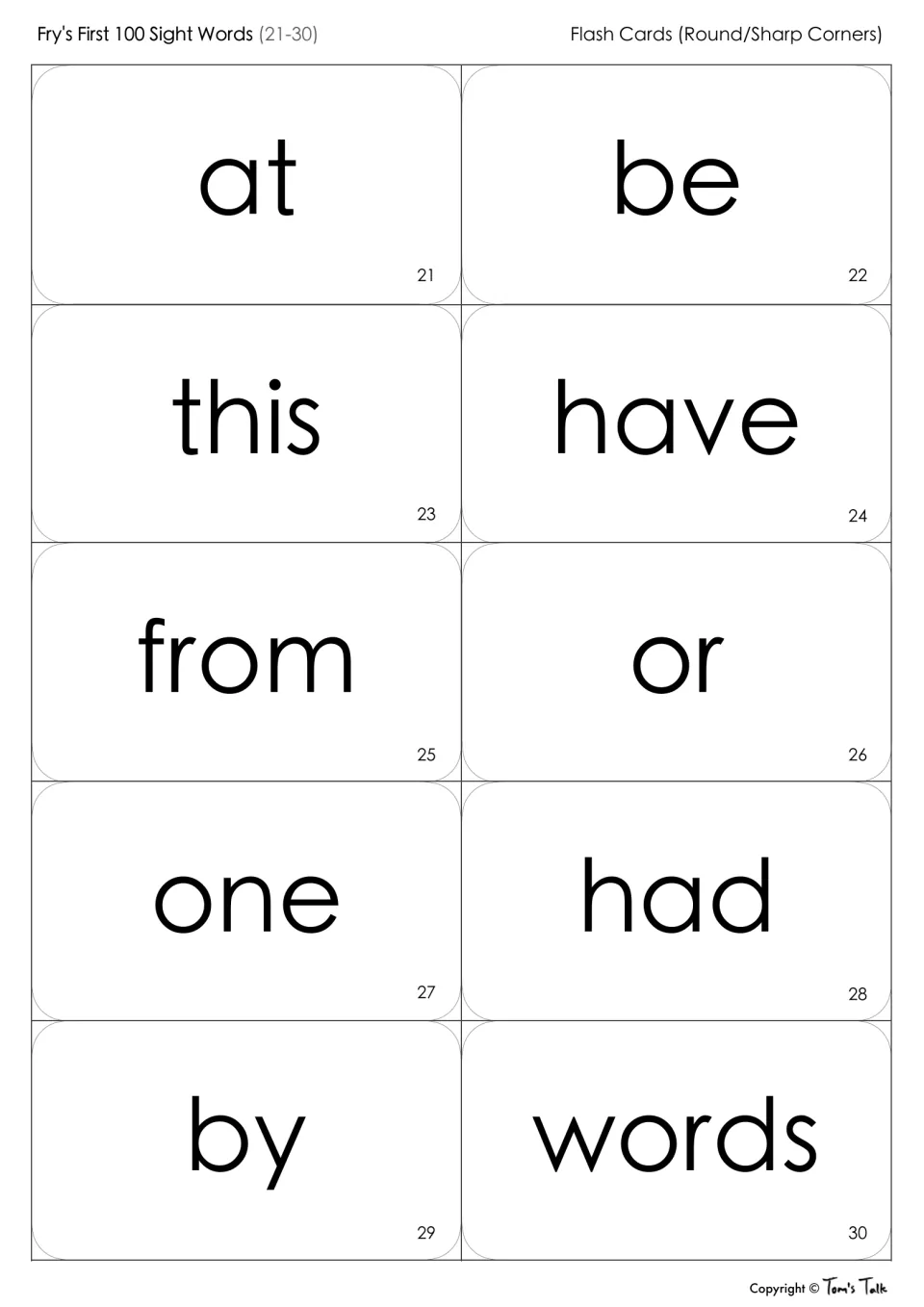 Fry sight words 21-30 flash cards: students read at, be, this, have, from, or, one, had, by and words by sight
