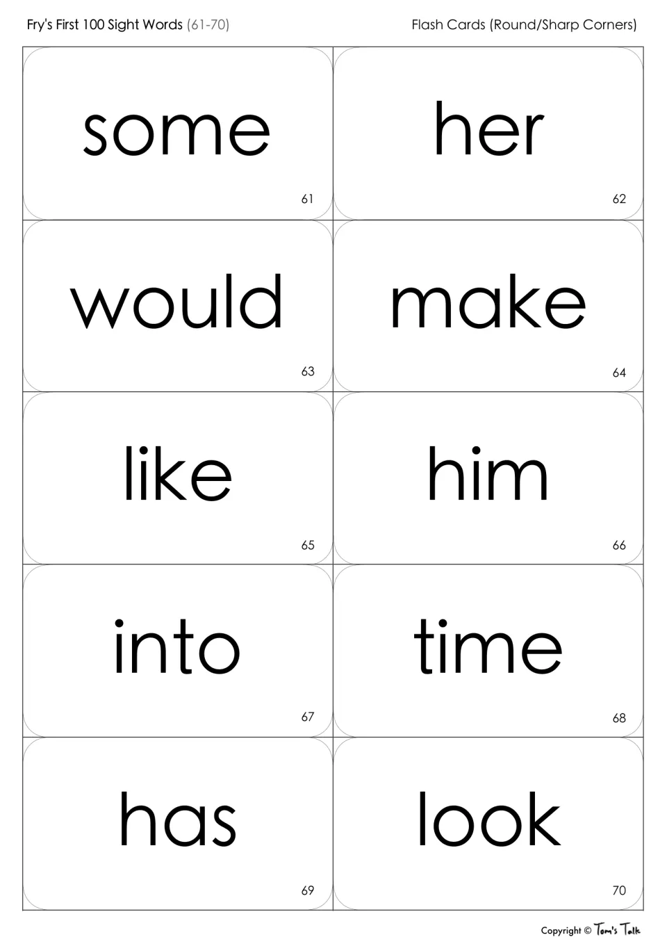Fry sight words 61-70 flash cards: students read some, her, would, make, like, him, into, time, has and look by sight