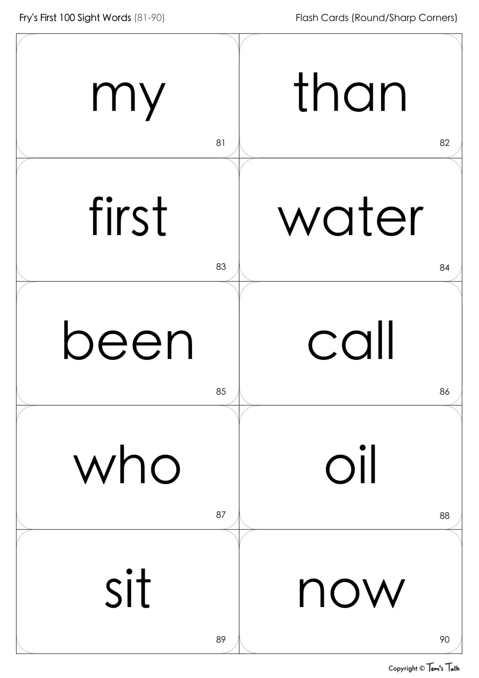 Fry sight words 81-90 flash cards: students read my, than, first, water, been, call, who, oil, sit and now by sight