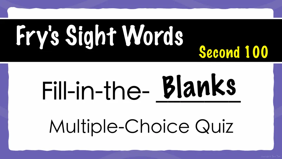 Quiz cover introducing Fry’s second 100 sight words through fill-in-the-blank multiple-choice questions