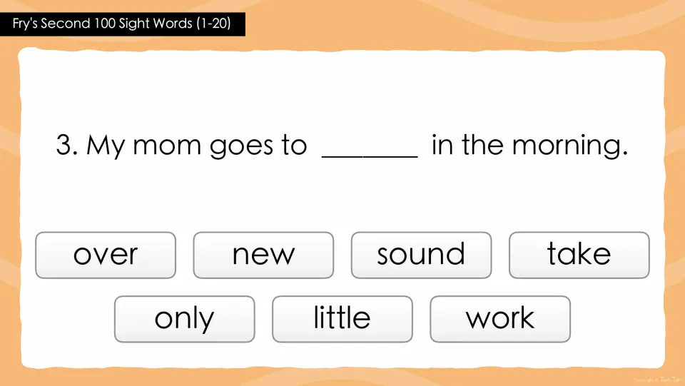 Word group 1–20, question 3: “My mom goes to _____ in the morning.” Choices include only, little, and work