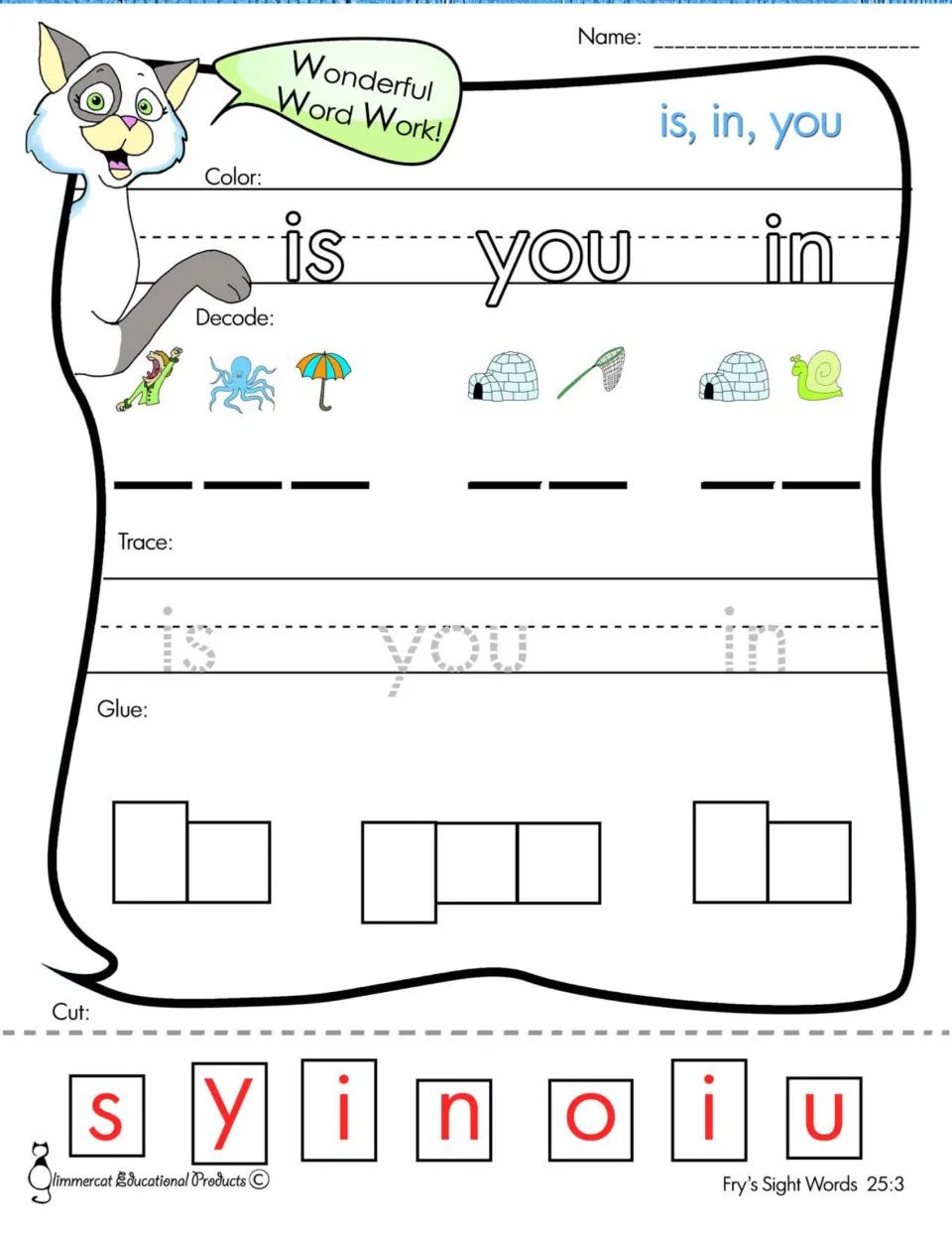 Sight words is, in, you: students color, decode beginning sounds from pictures, trace each word and glue letter tiles