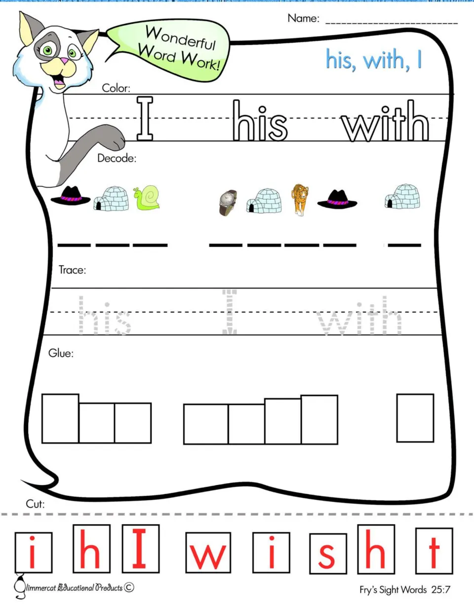 Sight words his, with, I: students color the words, decode from hat, igloo and snail pictures, trace and paste letter tiles