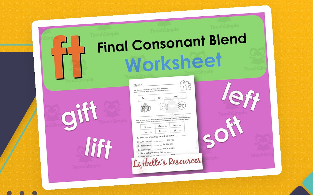 FT Final Consonant Blend worksheet cover with gift, lift, left, and soft examples.