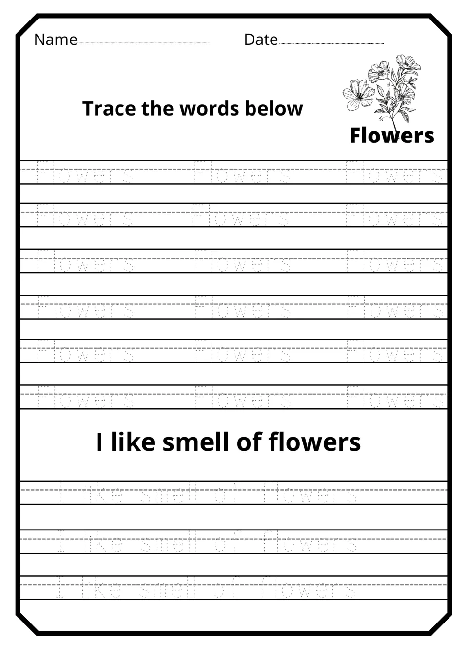 Flowers word tracing: students trace Flowers 18 times beside a flower sketch, then trace I like smell of flowers 3 times