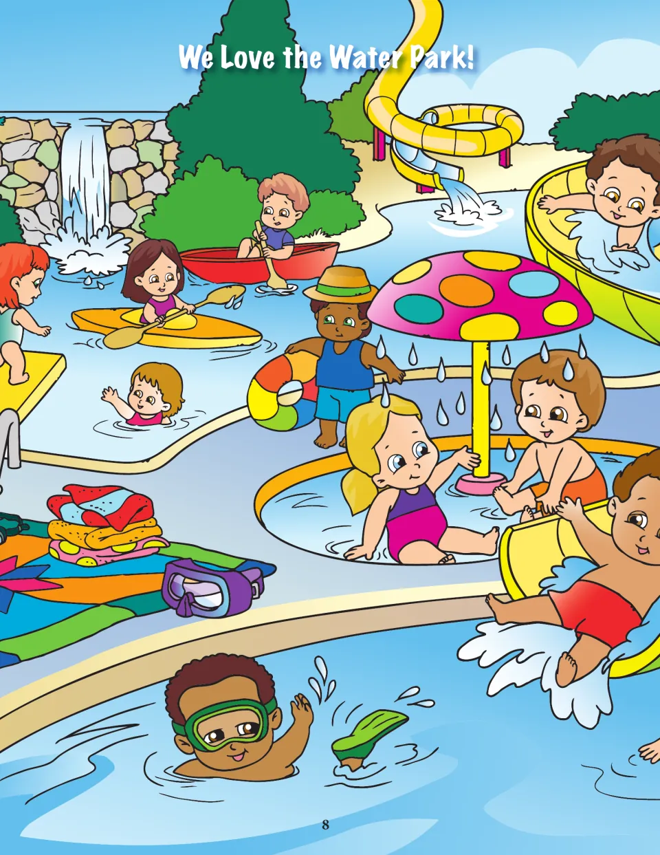 We Love the Water Park! scene of children kayaking, swimming, sliding and splashing under a mushroom fountain