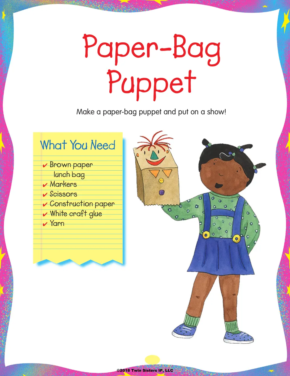 Paper-Bag Puppet: make a puppet and put on a show; supplies list a lunch bag, markers, scissors, paper, glue and yarn
