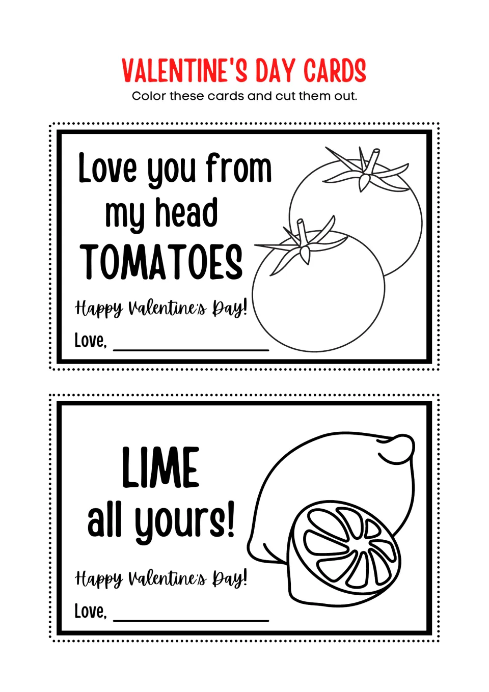 Valentine cards for coloring and cutting: tomatoes with "Love you from my head TOMATOES" and a lime with "LIME all yours!"