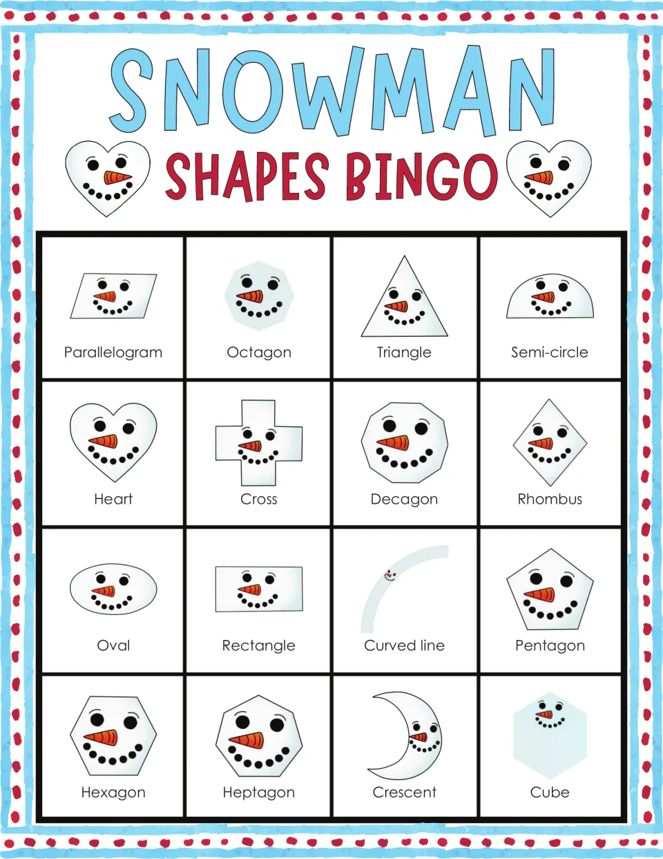 Snowman bingo card 7: 16 shape faces to name and cover, with parallelogram, octagon, triangle and semi-circle on top
