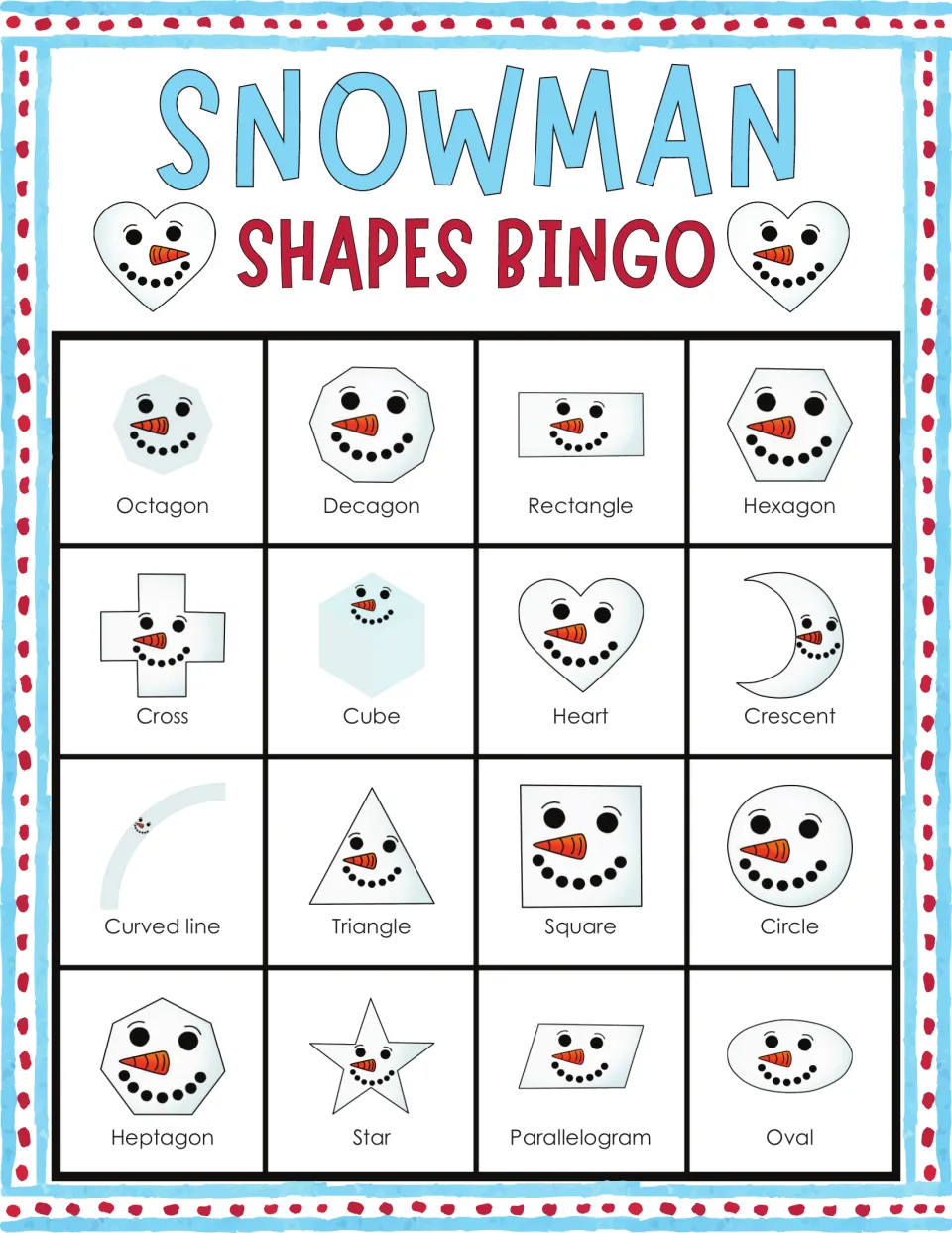 Snowman bingo card 10: students listen for shape names like octagon, decagon, rectangle and hexagon to mark the faces