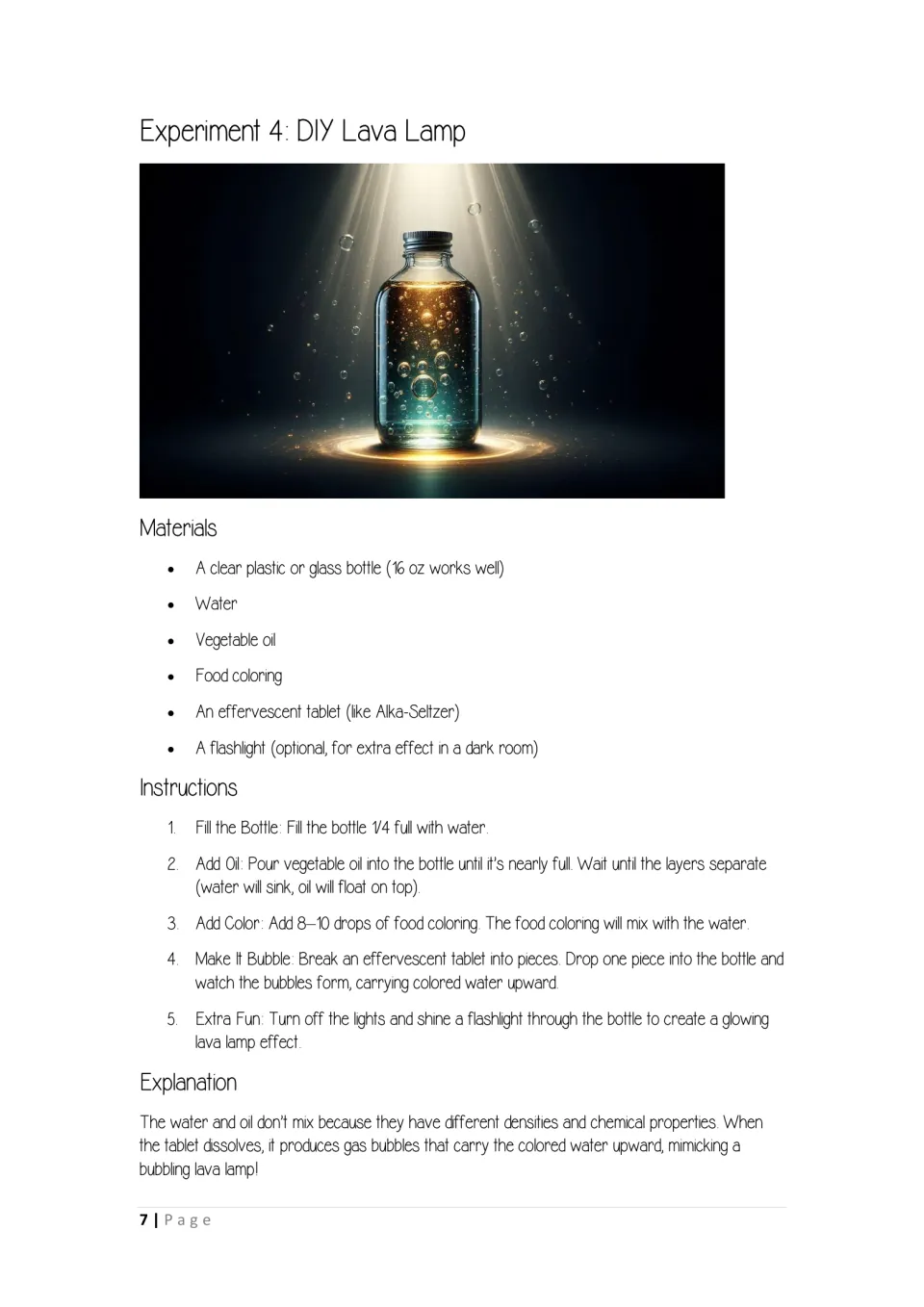 DIY lava lamp: oil, coloured water and an effervescent tablet make rising bubbles, showing that oil and water don't mix