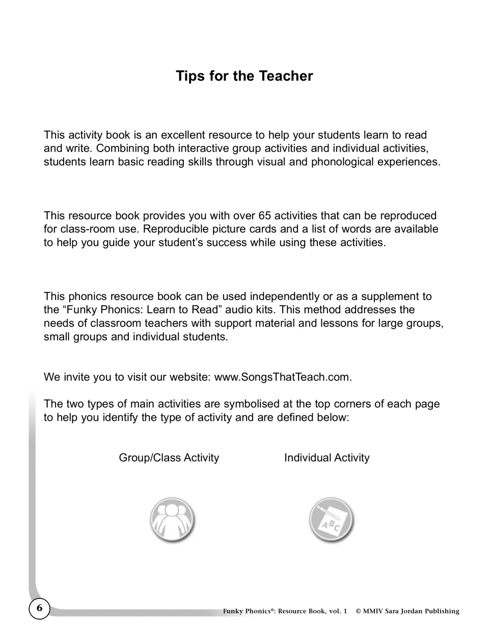 Tips for the Teacher: overview of 65+ group and individual activities, picture cards, word list and activity icons