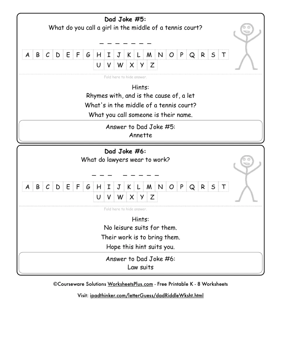 Dad Jokes #5 and #6: students spell out answers to the tennis-court girl and lawyers' work clothes riddles from hints