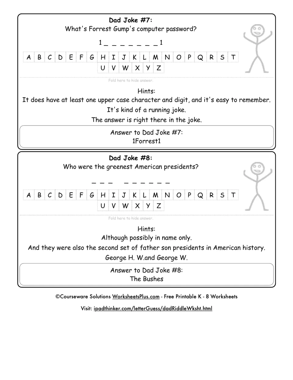 Dad Jokes #7 and #8: letter-guessing riddles about Forrest Gump's password and the greenest American presidents