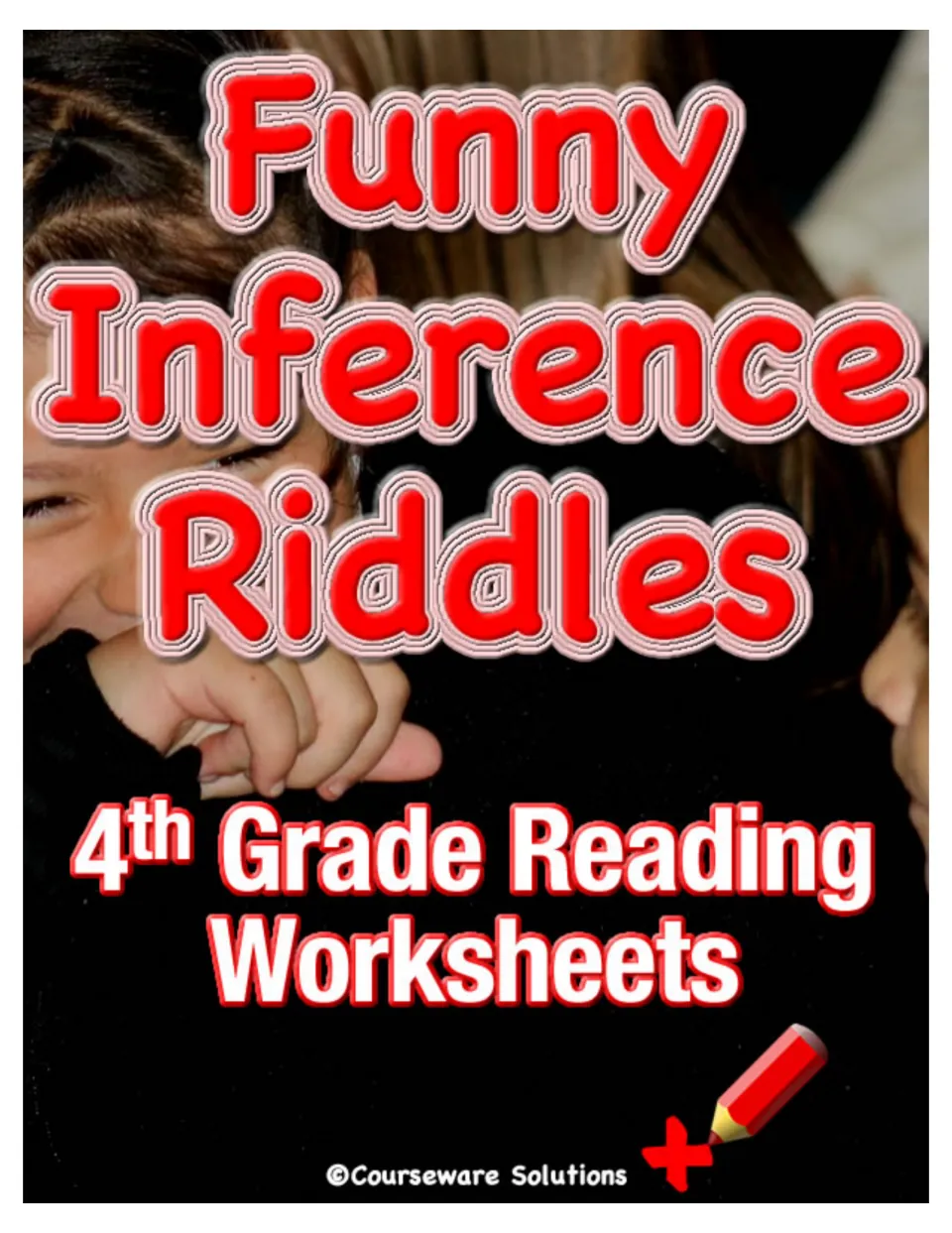 Funny Inference Riddles cover for reading worksheets, with bold red title lettering over a photo of laughing children