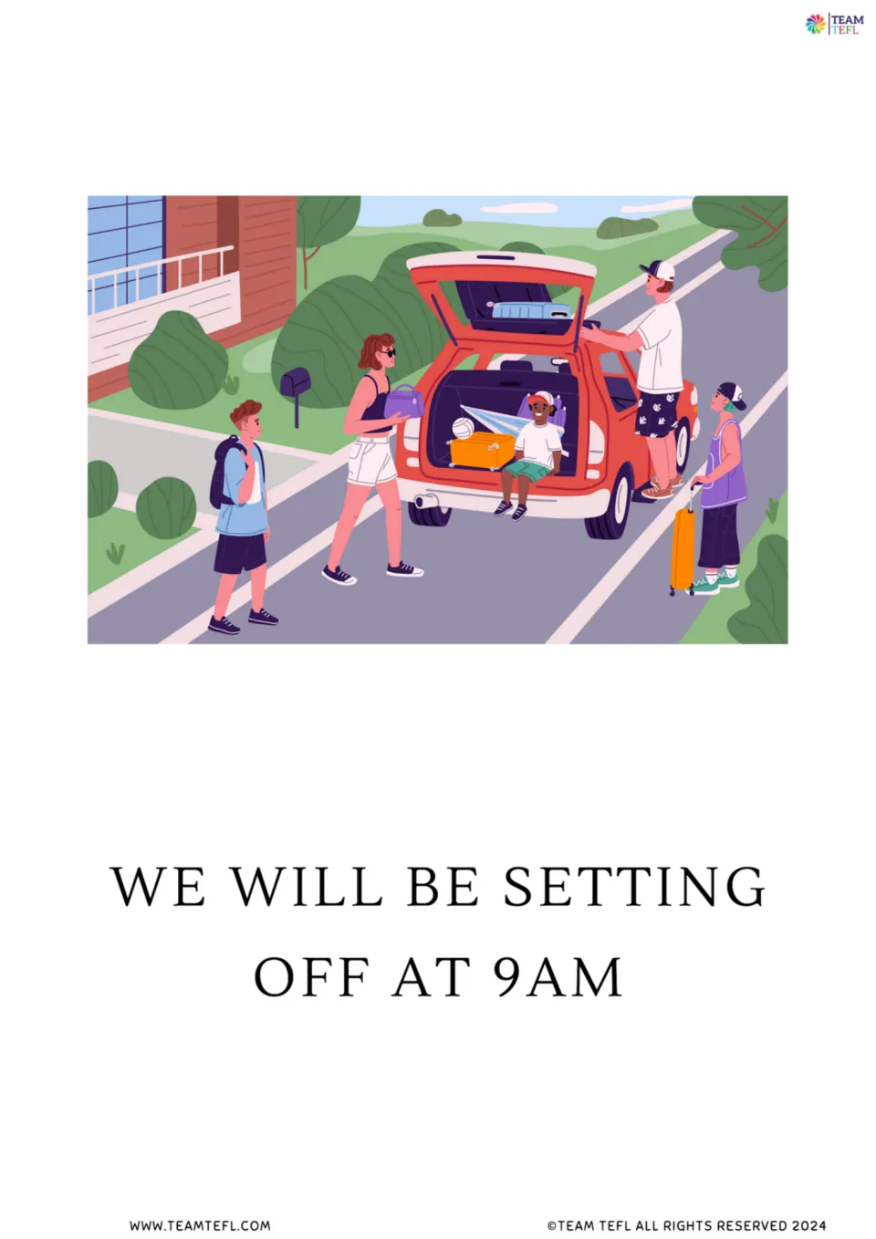 Full-page future continuous flashcard 4: “We will be setting off at 9AM” with travelers loading a car