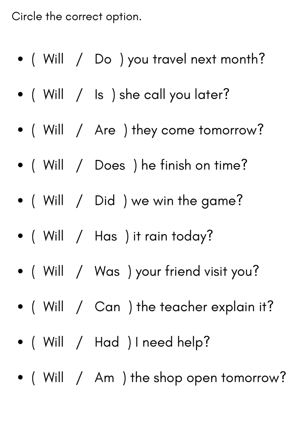 Choosing the auxiliary: students circle Will or a distractor like Do, Is or Can to begin each of 10 future questions
