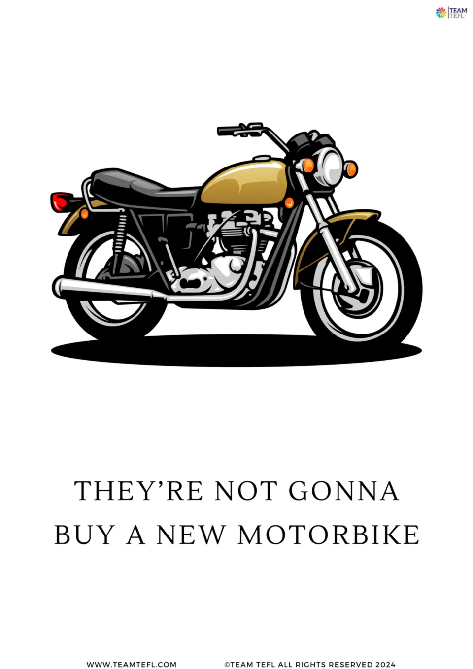 Full-page future tense flashcard reading “They're not gonna buy a new motorbike,” illustrated with a motorcycle