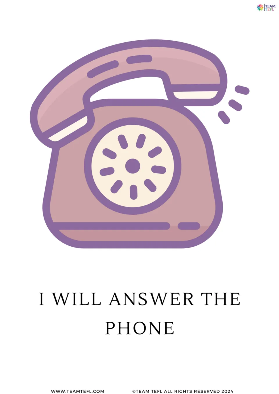 Full-page future tense flashcard reading “I will answer the phone,” illustrated with a rotary telephone