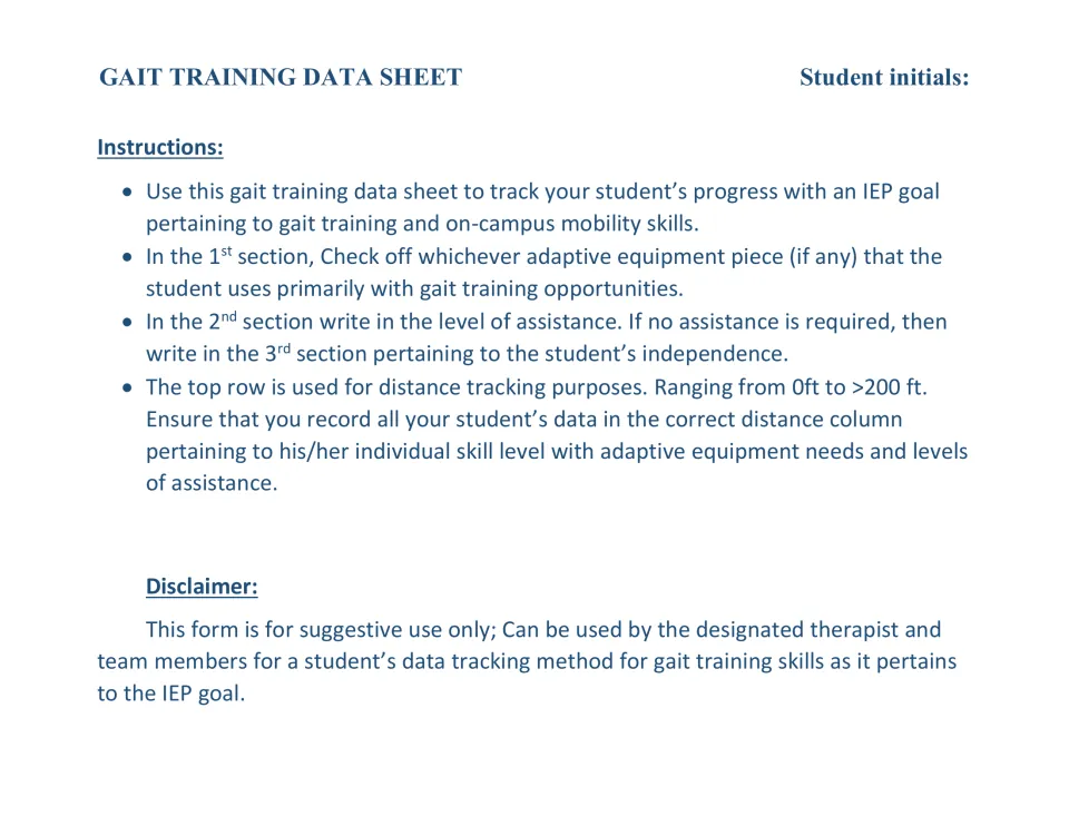 Instructions for gait data: check the device used, note assistance level or independence, and log it by distance