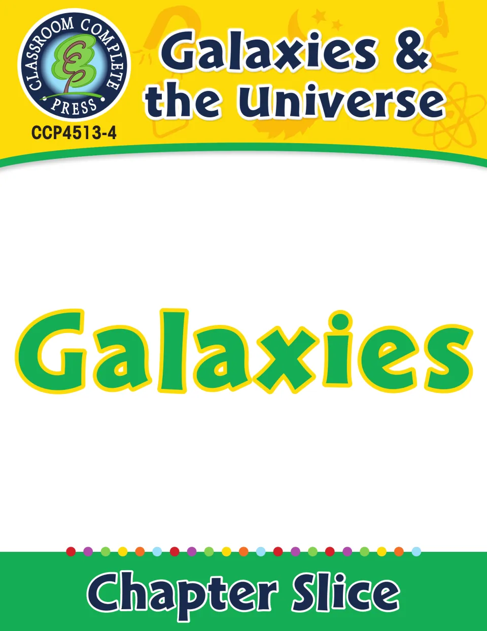 Galaxies & the Universe chapter slice cover with the section title 'Galaxies' from Classroom Complete Press