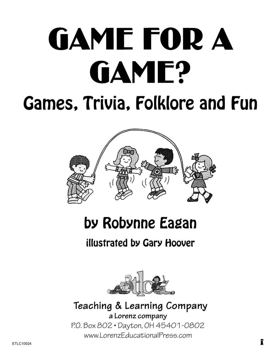 Title page by Robynne Eagan, illustrated by Gary Hoover, showing four children jumping rope above the publisher logo