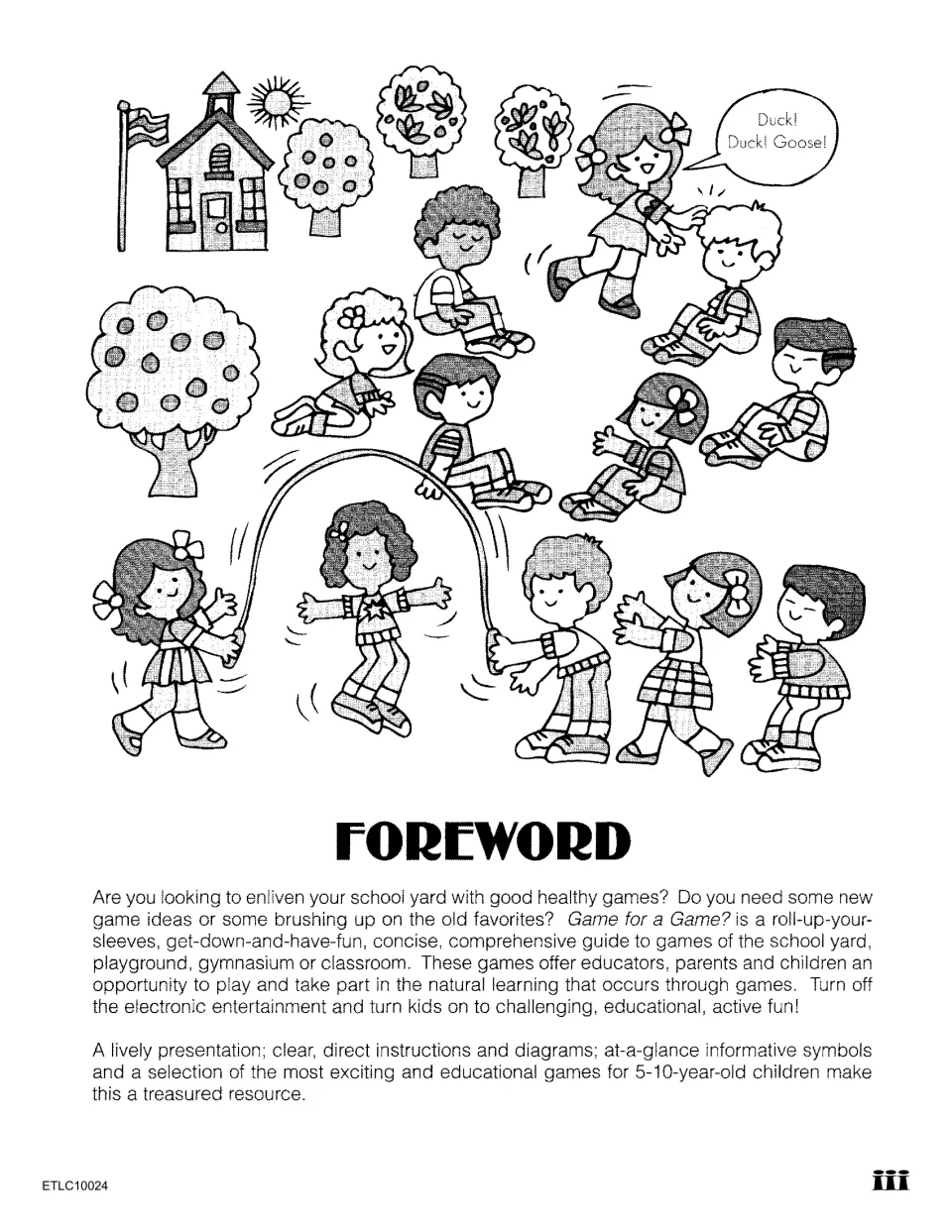 Foreword introducing school yard, playground and gym games, shown with children playing Duck, Duck, Goose and jump rope