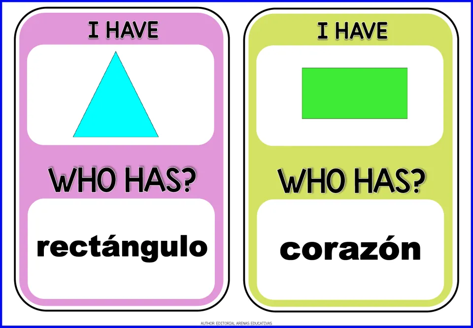 Spanish shape cards: I have a triangle, who has rectángulo? and I have a rectangle, who has corazón? to close the game loop