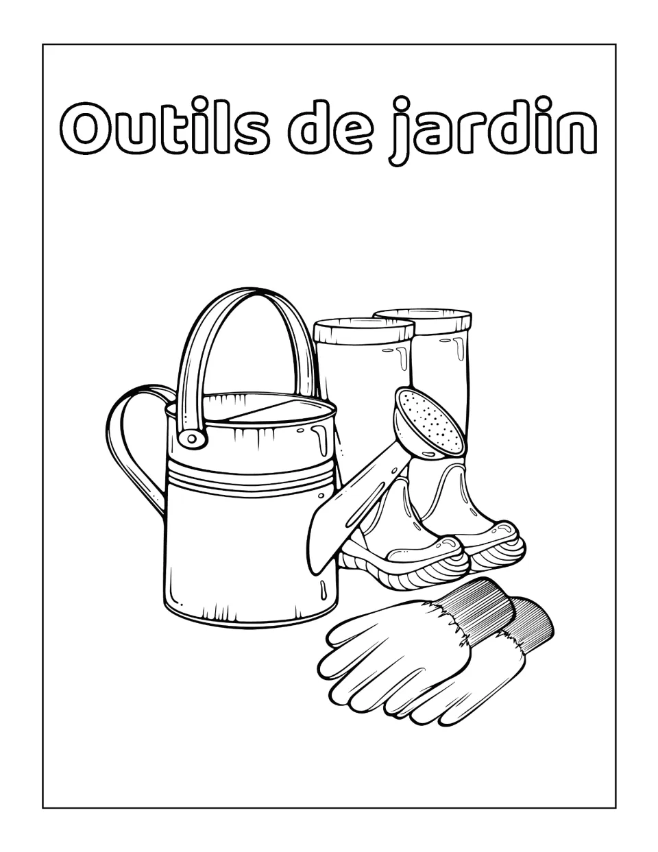 Outils de jardin: students color outlined title letters and a watering can, rain boots, a trowel and gardening gloves