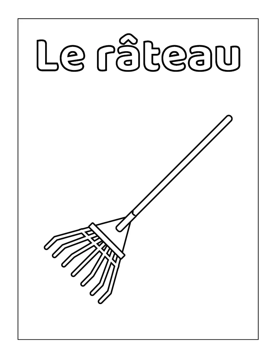 Le râteau: a leaf rake with fanned tines to color, labeled with its masculine article and accented French word