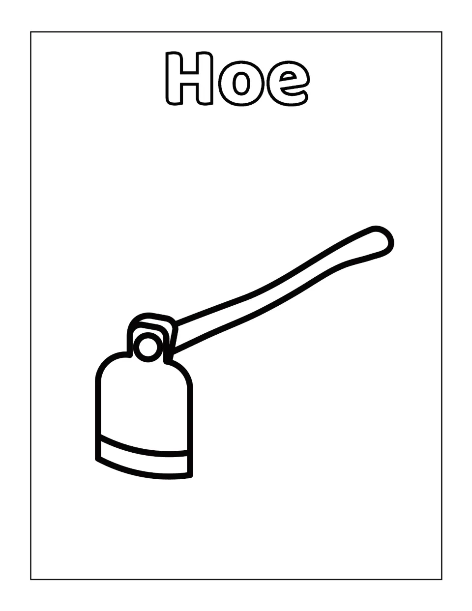 Hoe: students color a weeding tool with a wide, flat blade set at an angle on a long curved handle, name shown above