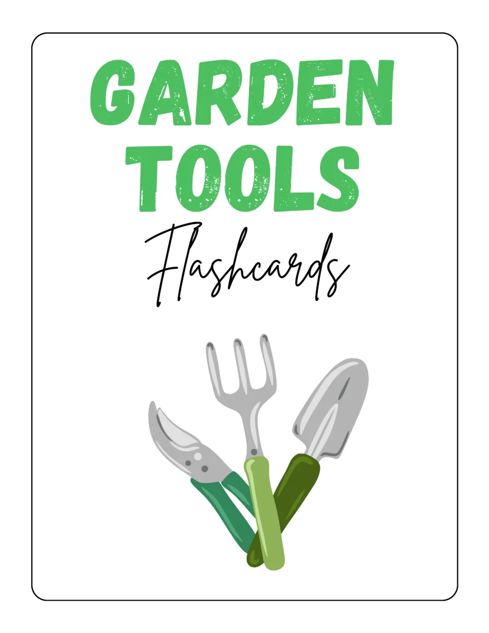 Cover of Garden Tools Flashcards with pruning shears, a hand fork and a trowel crossed below the title