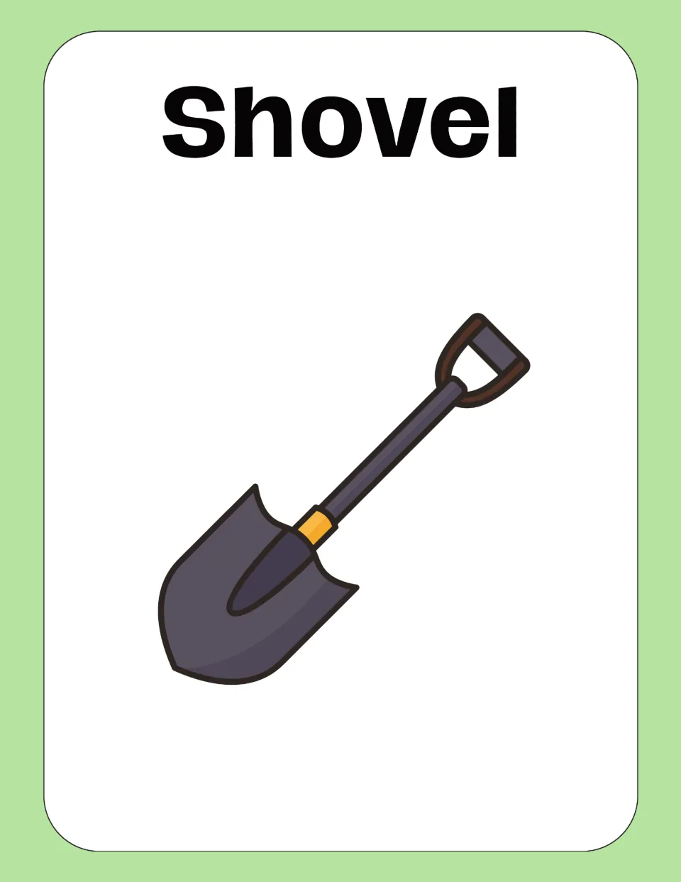 Shovel vocabulary card: students read the word Shovel beside a drawing of a dark shovel with a D-shaped handle