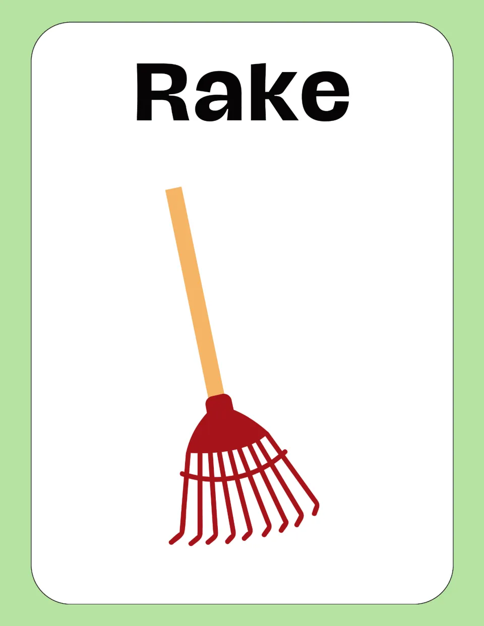 Rake word card: the word Rake shown with a red fan-shaped rake on a tan handle, for naming tools by sight